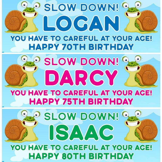2 Personalised Old Friend Birthday Banners Slow Down Enjoy Party Customised Name And Age