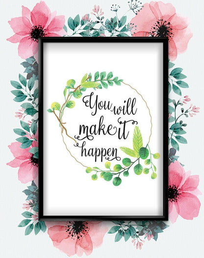 You Will Make It Happen Motivational Inspirational Quote Poster Print Wall Art