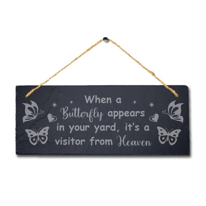 When Butterfly Appear On Your Yard Engraved Hanging Slate Garden Plaque Sign