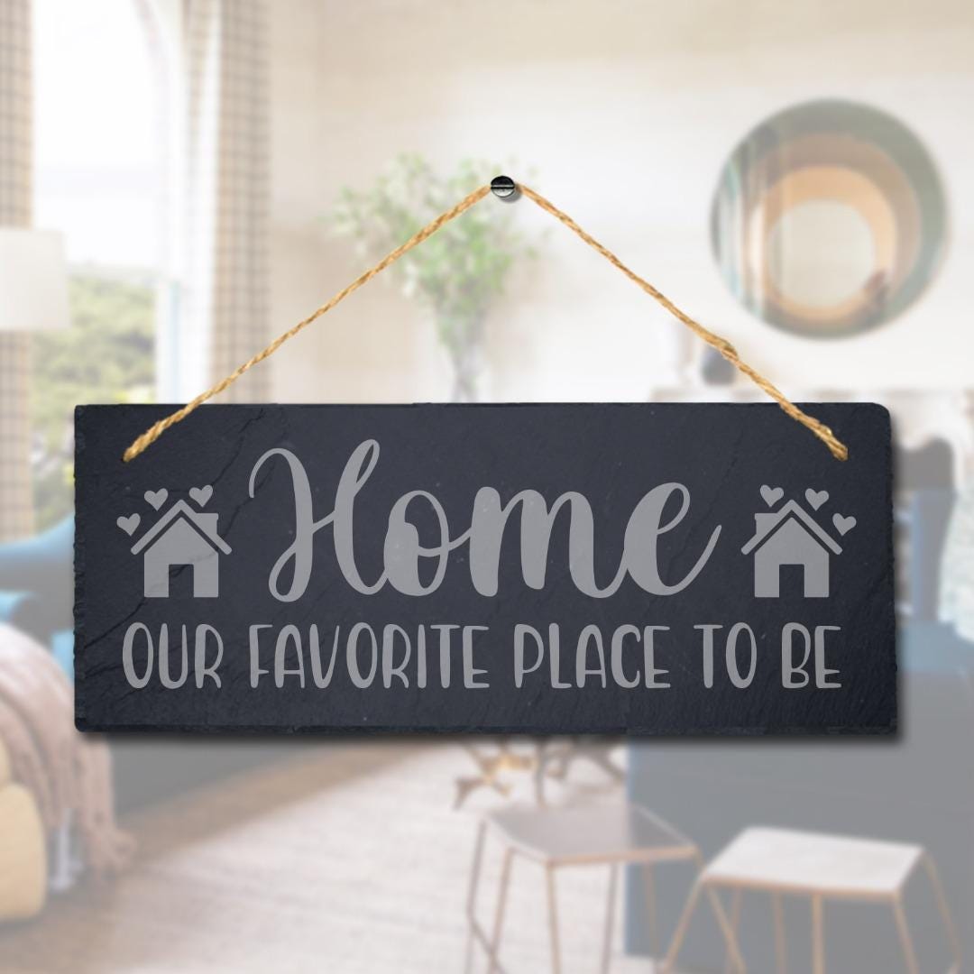 Home Our Favorite Place Laser Engraved Hanging Slate Garden Rustic Plaque Sign