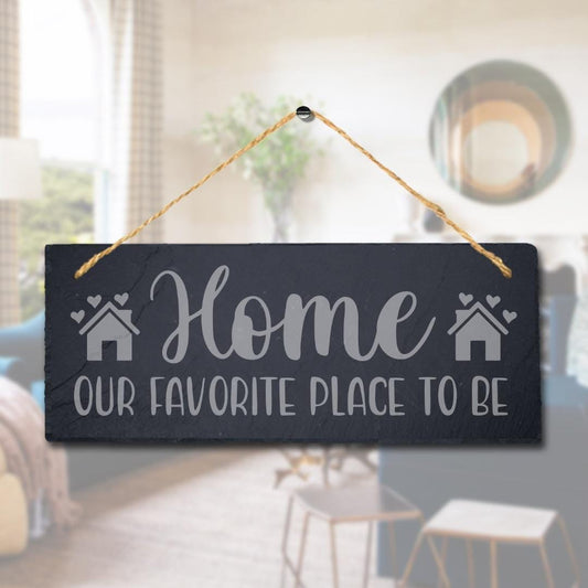 Home Our Favorite Place Laser Engraved Hanging Slate Garden Rustic Plaque Sign