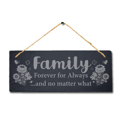 Family Forever For Always Laser Engraved Hanging Slate Home Decor Plaque Sign