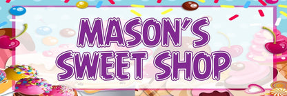2 Personalised Sweet Shop Birthday Party Celebration Banners Decoration Posters