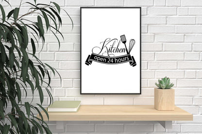 Kitchen Open 24 Hours Breakfast Lunch Dinner Cooking Eat Poster Print Wall