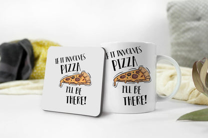 If It Involves Pizza Mug & Coaster Set Funny Pizza Lovers Birthday Office Gift