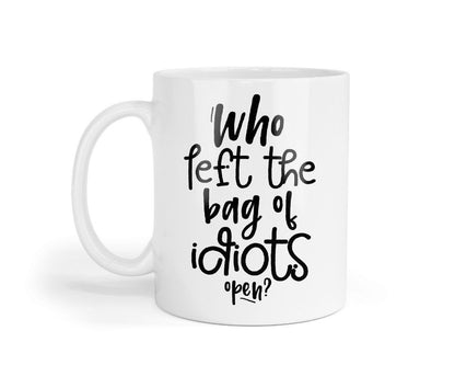 Who Left The Bag Of Idiots Mug & Coaster Set Funny Sarcastic Office Coffee Gift