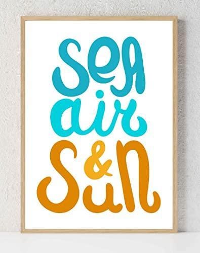 Sea Air And Sun Motivational Inspirational Love Positive Quote Poster Wall