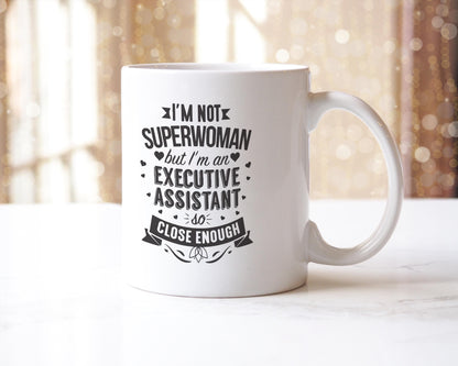 Executive Assistant Mug: Funny Novelty Coffee Tea Cup Gift