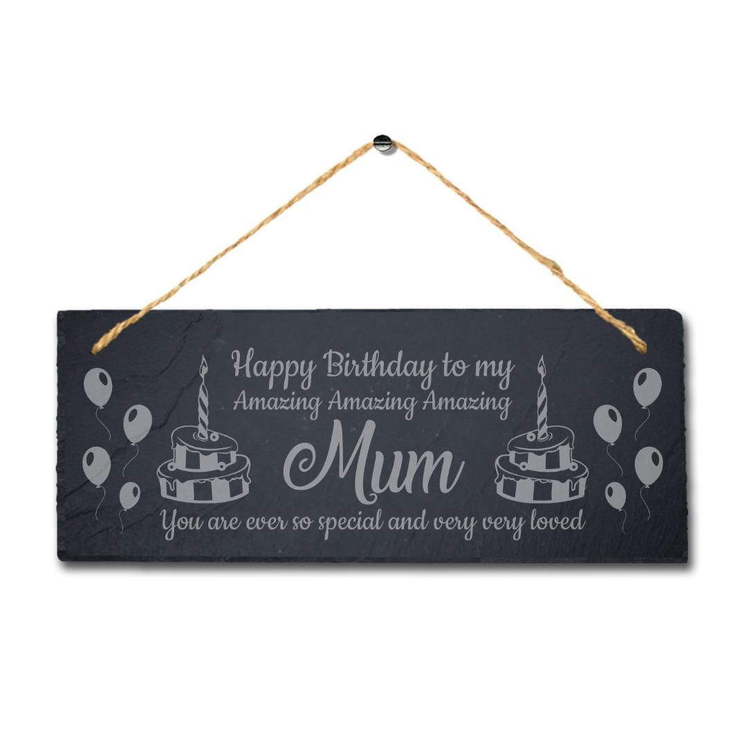 Engraved Slate Mum Plaque - Happy Birthday, Mother's Day Gift