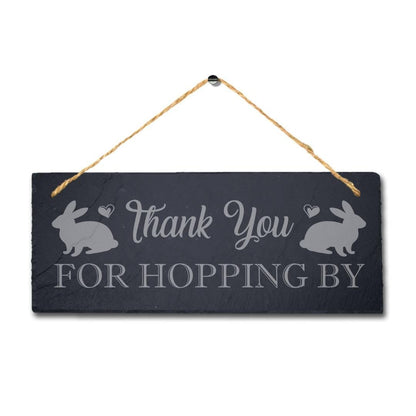 Thank You For Hopping By Laser Engraved Hanging Slate Rabbit Bunny Plaque Sign