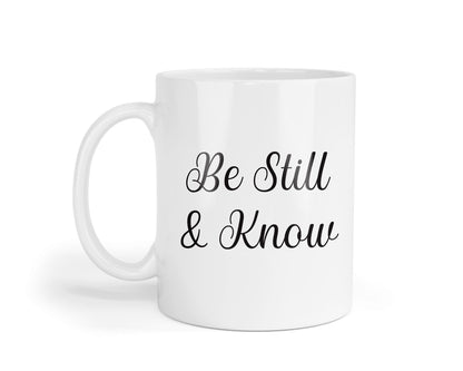 Be Still and Know Mug: Christian Bible Verse Coffee Cup, Religious Gift