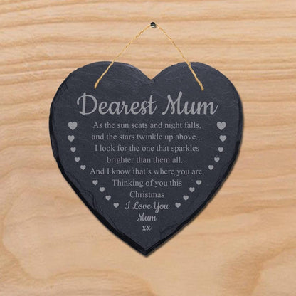 Dearest Mum The Sun Seats Laser Engraved Hanging Memorial Heart Shape Slate Sign