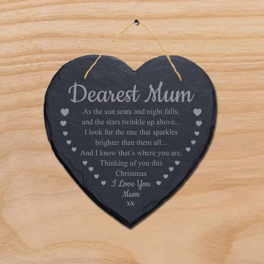 Dearest Mum The Sun Seats Laser Engraved Hanging Memorial Heart Shape Slate Sign