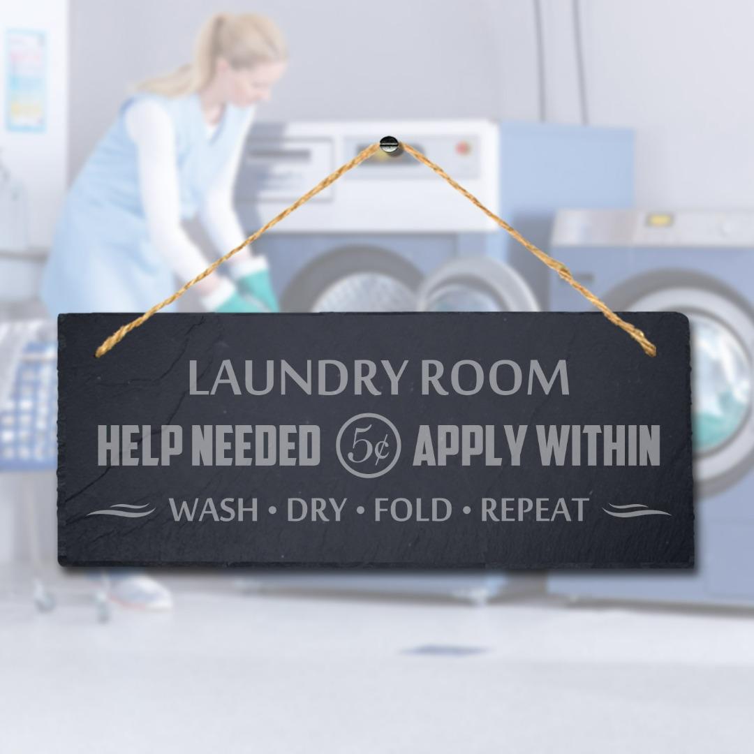 Laundry Room Help Rustic Laser Engraved Hanging Slate Washing Area Plaque Sign