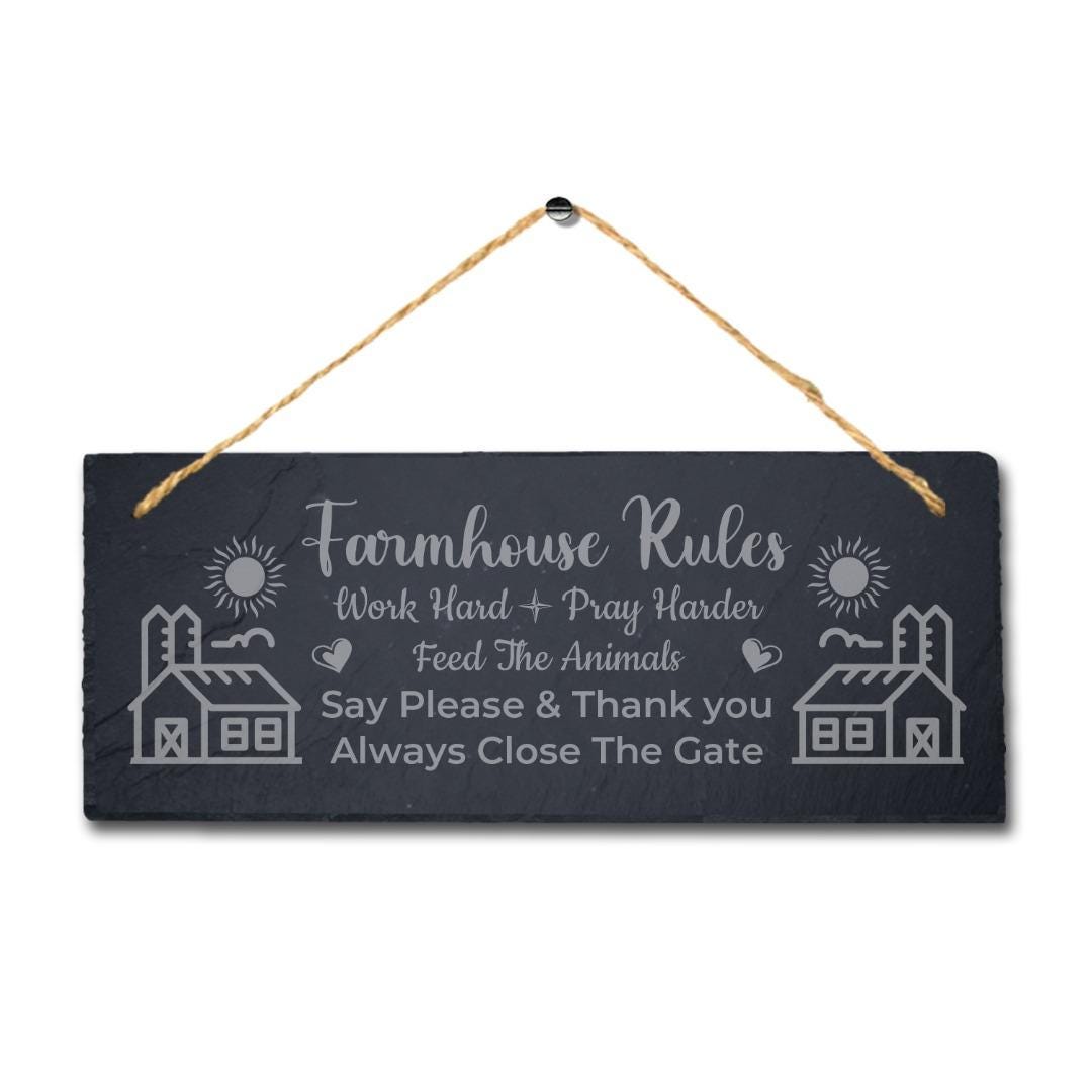 Farm House Rules Work Hard Laser Engraved Hanging Slate Farmhouse Plaque Sign