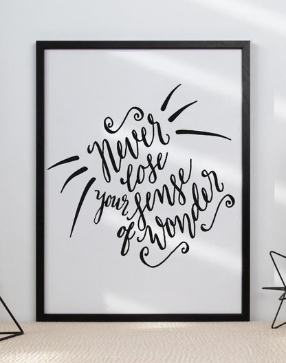 Never Lose Your Sense Inspirational Positive Quote Picture Poster Print Wall