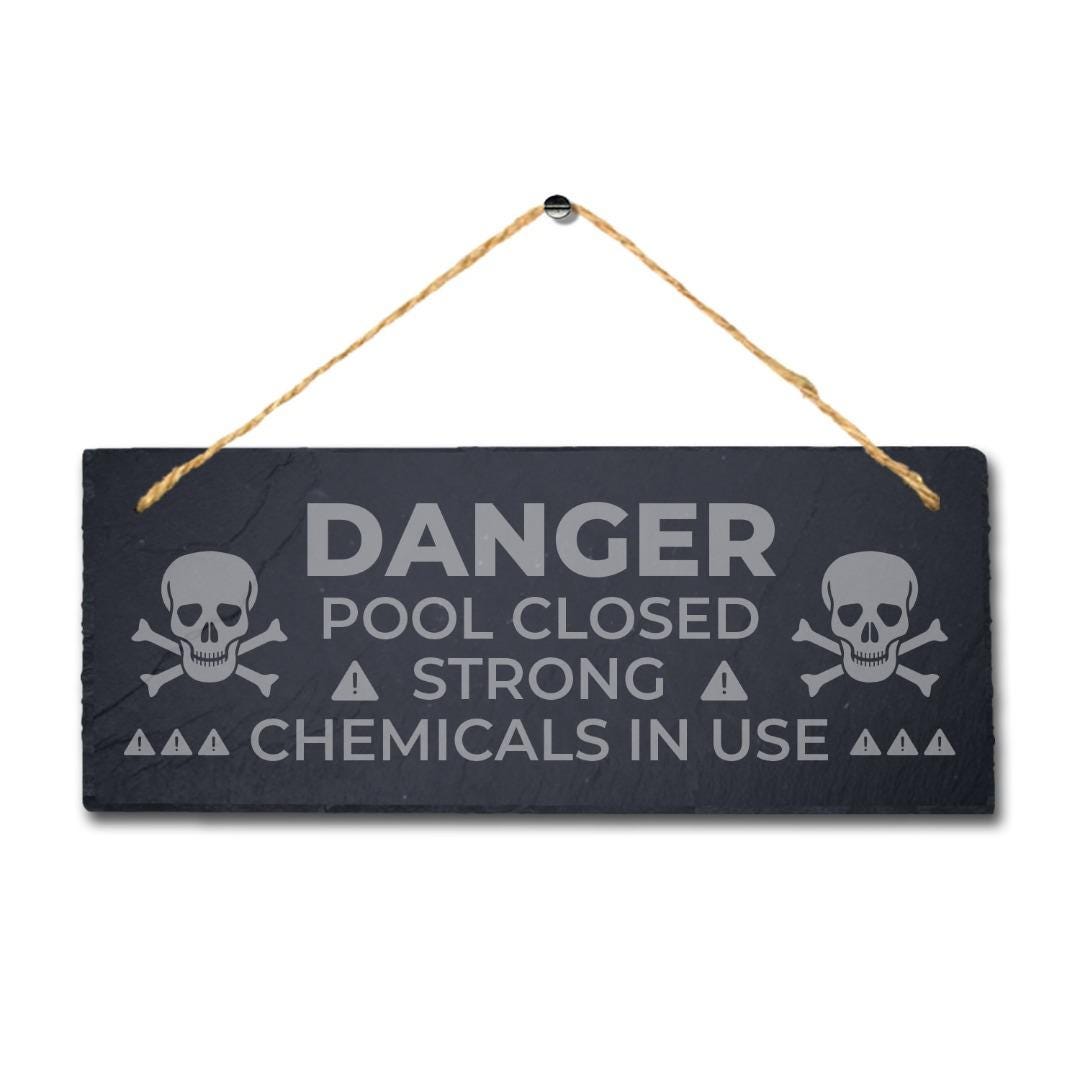 Danger Pool Closed Strong Laser Engraved Hanging Slate Pond Caution Plaque Sign