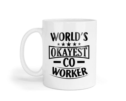 Worlds Okayest Coworker Novelty Mug & Coaster Funny Office Workspace Manager Tea Cup Gift