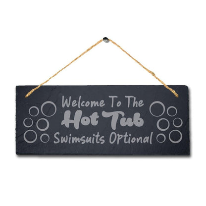 Welcome To The Hot Tub Swimsuits Laser Engraved Hanging Slate Pool Plaque Sign