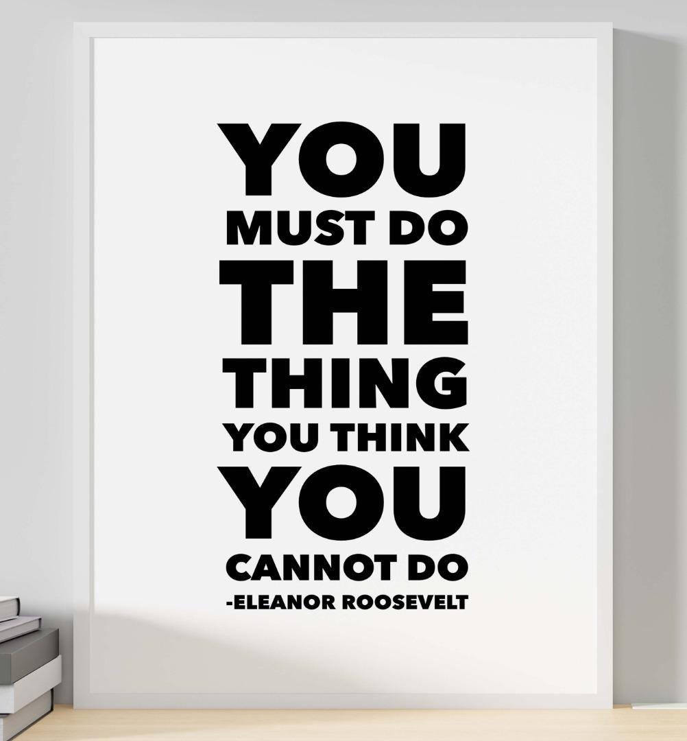 You Most Do The Things Motivational Love Positive Quote Art Poster Wall