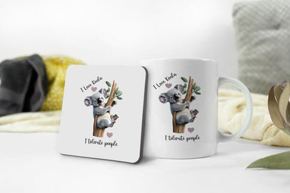I Love Koala, I Tolerate People Mug & Coaster Set