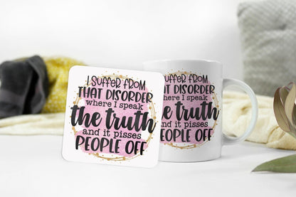 I Suffer From Disorder Mug And Coaster Gift Set Funny Office Coffee Cup Gifts