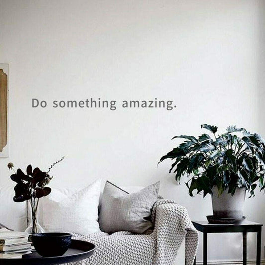 Do Something Amazing Wall Art Quote Stickers Vinyl Decal Bedroom Bathroom Home