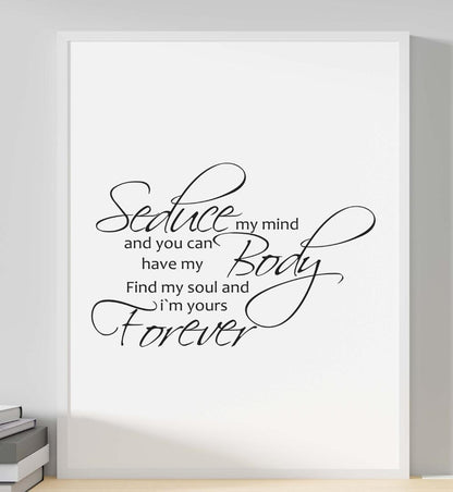 Seduce My Mind Romantic Inspirational Positive Love Words Art Poster Print Wall