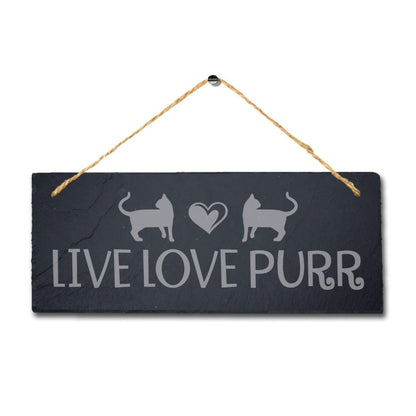 Live Love Purr Engraved Hanging Slate Pet Home Decor Ideal Gift Plaque Sign