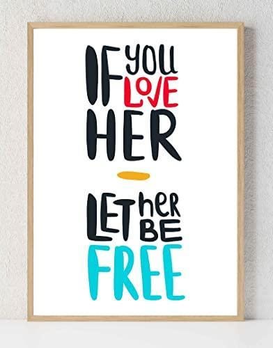 If You Love Her Motivational Inspirational Love Positive Quote Poster Wall