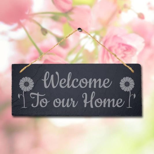 Sunflower Welcome To Our Home Laser Engraved Hanging Slate Home Plaque Sign