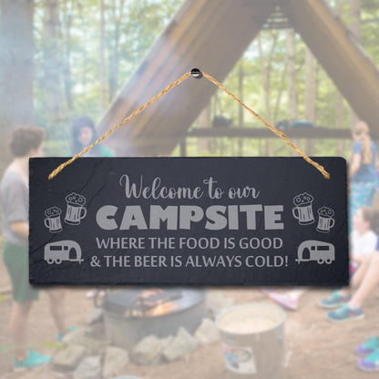 Campsite Food Is Good Beer Cold Laser Engraved Hanging Slate Camping Plaque Sign