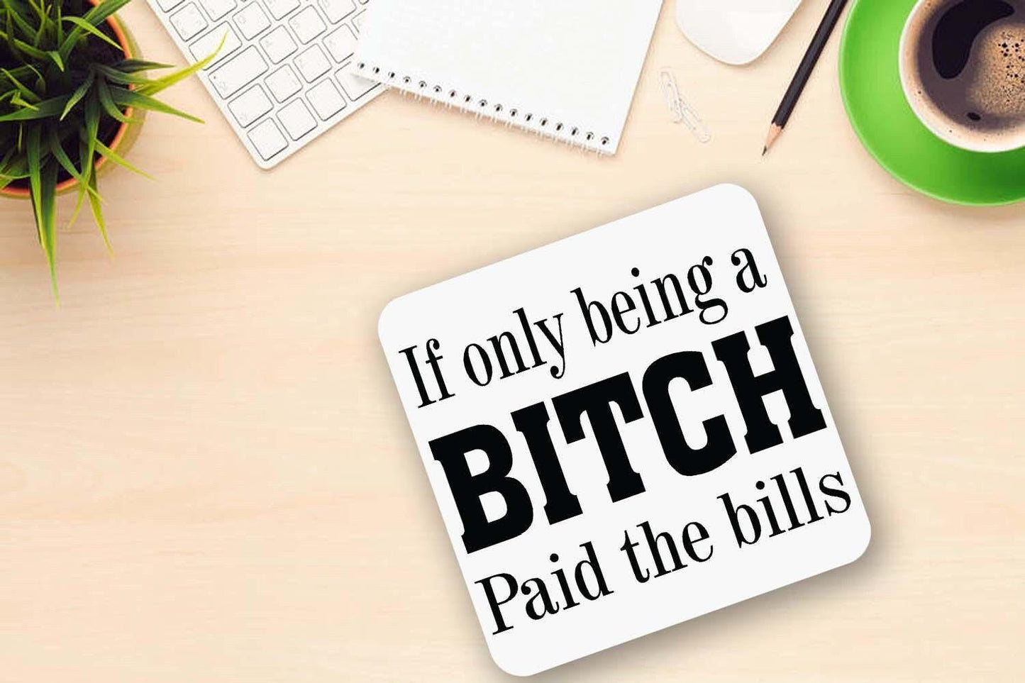 Being A Bitch Funny Slogan Mug & Coaster Set Gift Birthday Office Present For Her Coffee Tea Cup