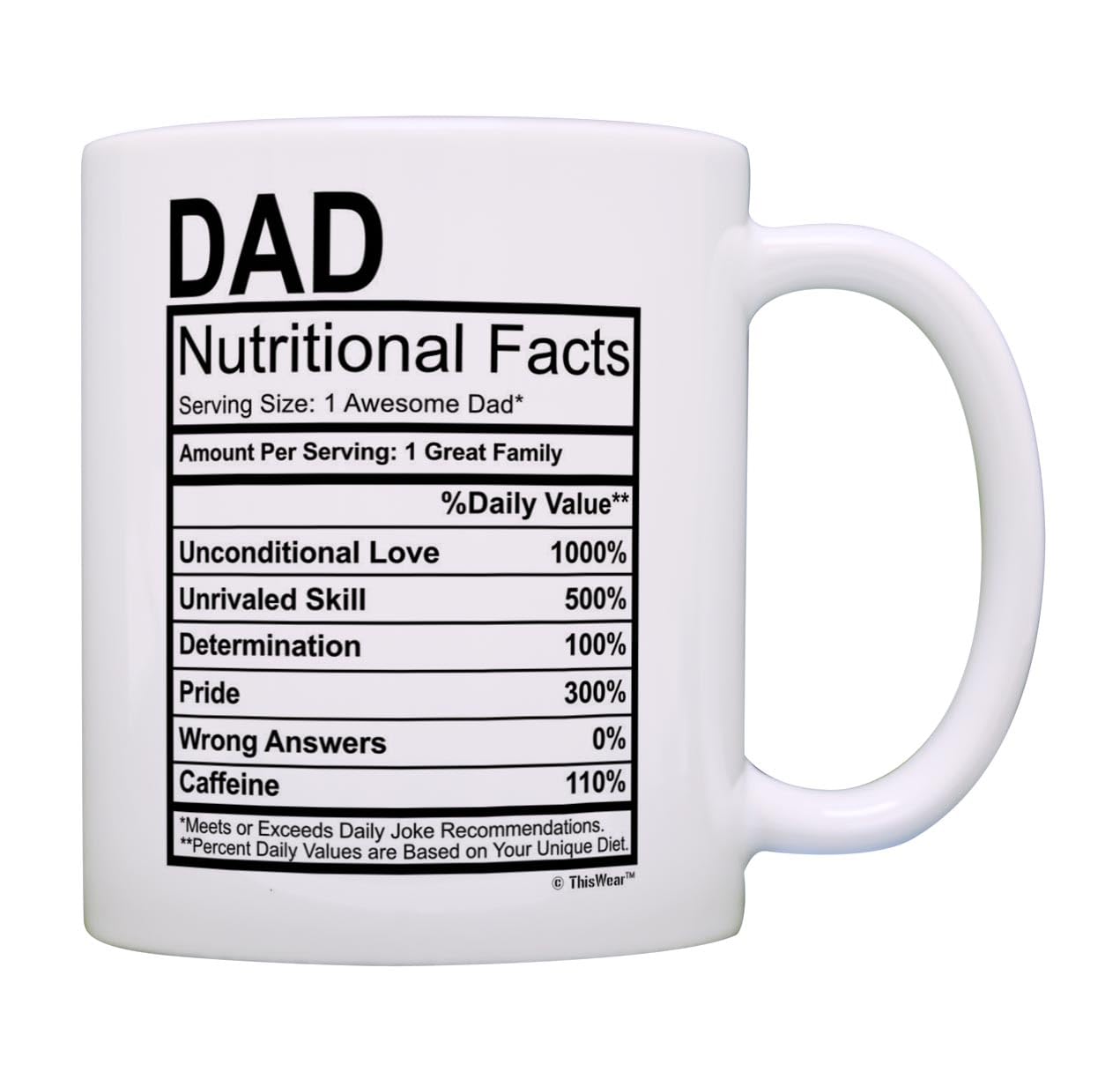 for Dad Nutritional Facts Label Funny for Dad Gag Tea White | Ceramic Coffee Mug | Father's Day Gift | Stylish Printed Design | Tea & Coffee Cup | 11oz