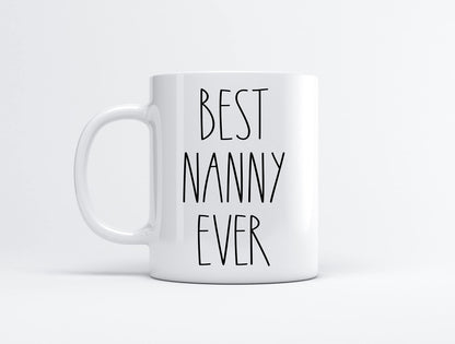 Best Nanny Ever | Ceramic Coffee Mug | Father's Day Gift | Stylish Printed Design | Tea & Coffee Cup | 11oz