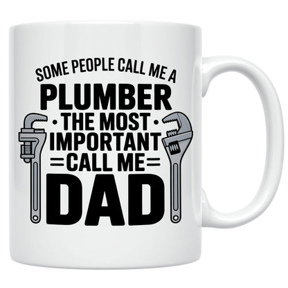 Plumber Dad Coffee . Funny Trade Father from Kids for | Ceramic Coffee Mug | Father's Day Gift | Stylish Printed Design | Tea & Coffee Cup | 11oz
