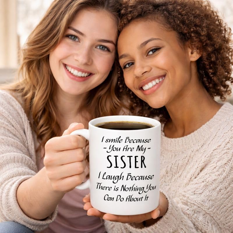 Veracco I Smile Because You Are My Sister | Ceramic Coffee Mug | 11 OZ
