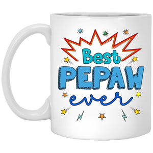 Best Pepaw Ever | Ceramic Coffee Mug | Father's Day Gift | Stylish Printed Design | Tea & Coffee Cup | 11oz