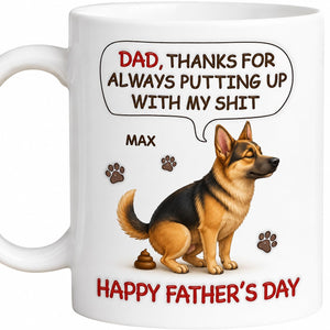 Dad Thanks For Always Putting Up With My Shit | Ceramic Coffee Mug | Father's Day Gift | Stylish Printed Design | Tea & Coffee Cup | 11oz