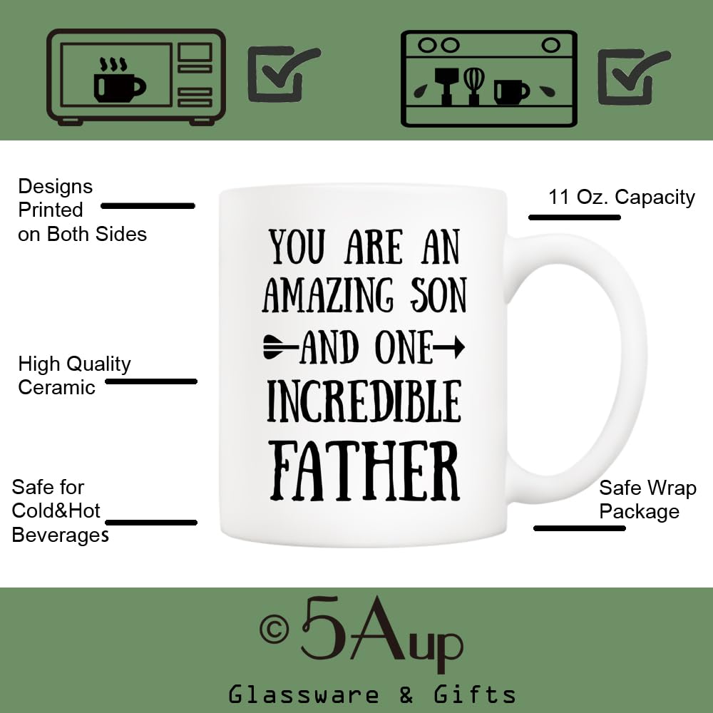 Funny You Are an Amazing Son and One Incredible Father - Heartfelt for Father and Son | Ceramic Coffee Mug | Father's Day Gift | Stylish Printed Design | Tea & Coffee Cup | 11oz