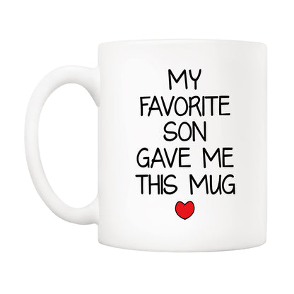 My Favorite Son Gave Me This | Ceramic Coffee Mug | Father's Day Gift | Stylish Printed Design | Tea & Coffee Cup | 11oz