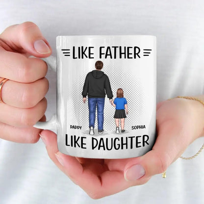Like Father Daughter Family Personalized s | Customised Coffee Mug | 11 OZ