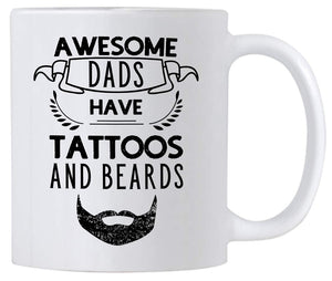 Awesome Dads Have Tattoos and Beard . . Idea for a Dad. | Ceramic Coffee Mug | Father's Day Gift | Stylish Printed Design | Tea & Coffee Cup | 11oz