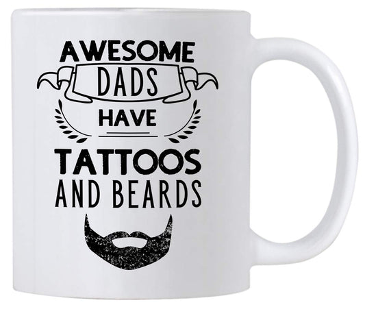 Awesome Dads Have Tattoos and Beard . . Idea for a Dad. | Ceramic Coffee Mug | Father's Day Gift | Stylish Printed Design | Tea & Coffee Cup | 11oz