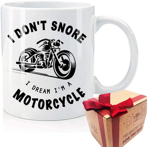 I Don't Snore I Dream I'm A Motorcycle for Motorcycle Lover | Ceramic Coffee Mug | Father's Day Gift | Stylish Printed Design | Tea & Coffee Cup | 11oz