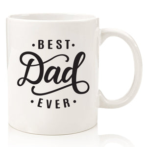 Best Dad Ever | Ceramic Coffee Mug | Father's Day Gift | Stylish Printed Design | Tea & Coffee Cup | 11oz