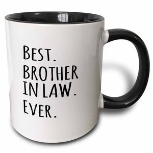 Best Brother in Law Ever | Ceramic Coffee Mug | Father's Day Gift | Stylish Printed Design | Tea & Coffee Cup | 11oz | Black Two-Tone Design
