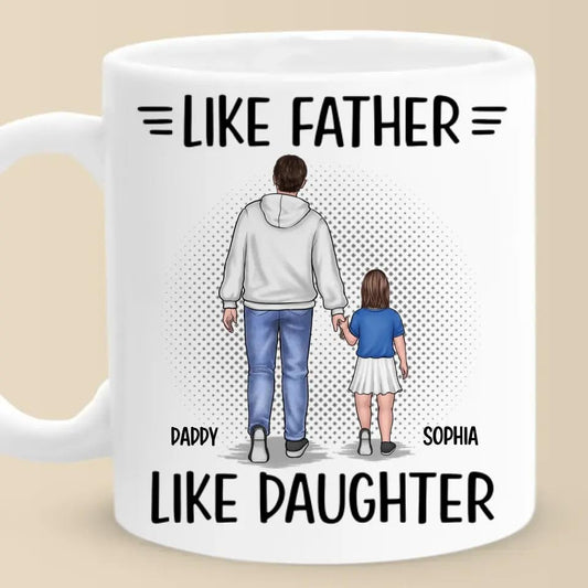 Like Father Daughter Family Personalized s | Customised Coffee Mug | 11 OZ