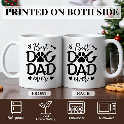 Best Dog Dad Ever for Men Dog Father | Ceramic Coffee Mug | Father's Day Gift | Stylish Printed Design | Tea & Coffee Cup | 11oz