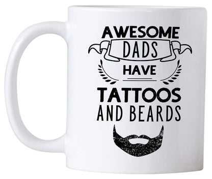 Awesome Dads Have Tattoos and Beard . . Idea for a Dad. | Ceramic Coffee Mug | Father's Day Gift | Stylish Printed Design | Tea & Coffee Cup | 11oz